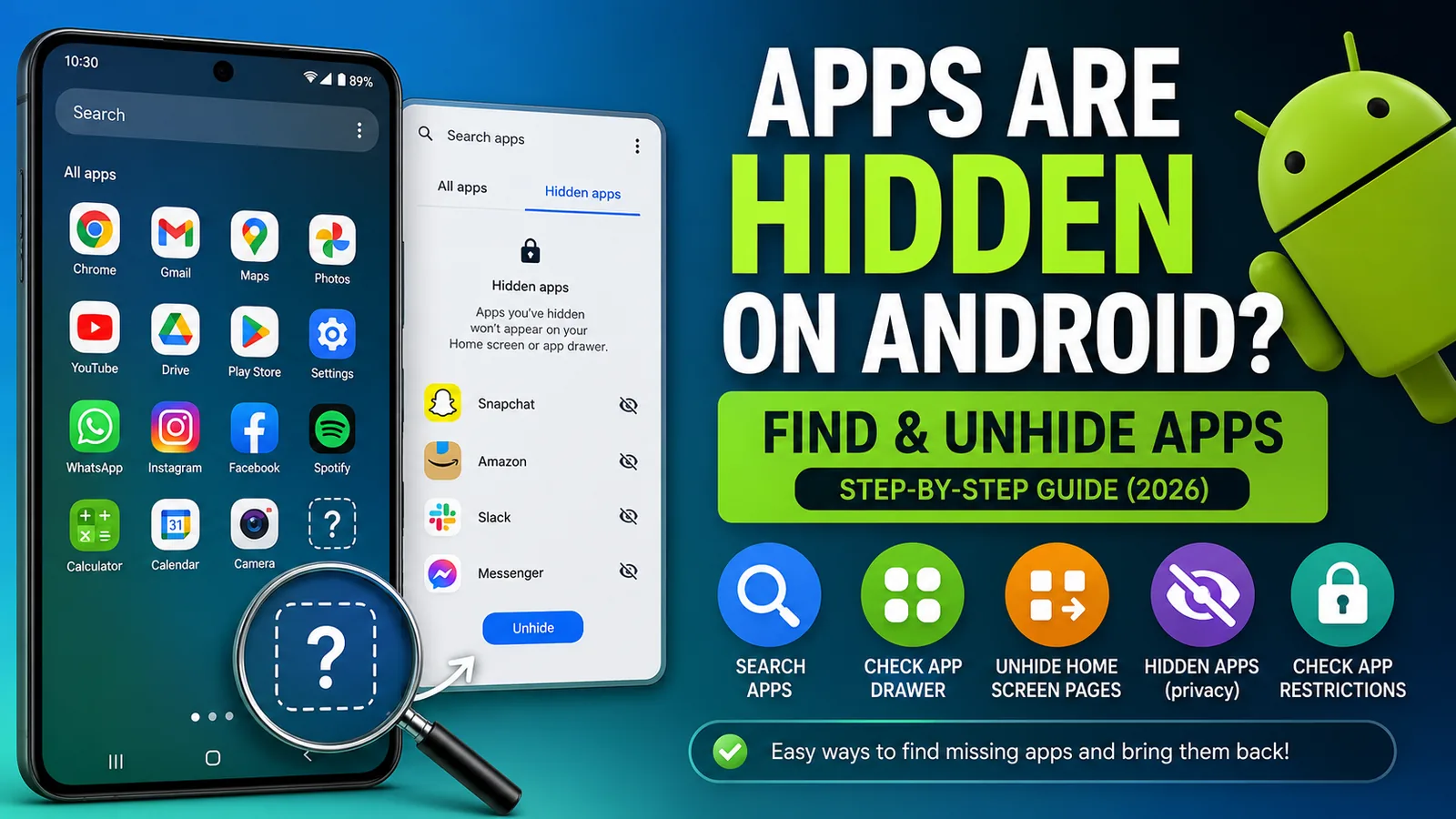 Apps Are Hidden on Android? Here's How to Find and Unhide Them (2026 Guide)